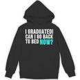 Graduation Shirt For Him Her Can I Go Back To Bed Unisex Hoodie
