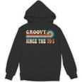 Groovy Since The 70s Aesthetic Nostalgia 1970's Retro Unisex Hoodie Groovy Since The 70s Aesthetic Nostalgia 1970's Retro Unisex Hoodie
