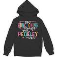 High Functioning Introvert Too Peopley Outside Unisex Hoodie