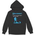 Hike-Trovert Hiking Humor Definition Introvert Unisex Hoodie Hike-Trovert Hiking Humor Definition Introvert Unisex Hoodie
