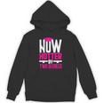Now Hotter Two Degree Graduation Her Friends Cute 2020 Unisex Hoodie
