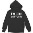 I'm Like 2019 Percent Done Graduation Tshirt Unisex Hoodie
