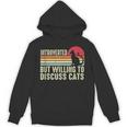 Introverted But Willing To Discuss Cats Kitten Pet Lover Unisex Hoodie Introverted But Willing To Discuss Cats Kitten Pet Lover Unisex Hoodie