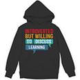 Introverted But Willing To Discuss Learning Unisex Hoodie Introverted But Willing To Discuss Learning Unisex Hoodie