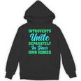 Introverts Unite Introvert Antisocial Sarcasm Anti Social Unisex Hoodie Introverts Unite Introvert Antisocial Sarcasm Anti Social Unisex Hoodie