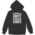 Introverts Unite Separately In Your Own Homes Unisex Hoodie
