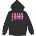 JOMO Joy Of Missing Out For The Introvert Unisex Hoodie JOMO Joy Of Missing Out For The Introvert Unisex Hoodie