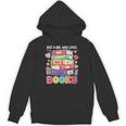 Just A Girl Who Loves Books Reading Library Unisex Hoodie Just A Girl Who Loves Books Reading Library Unisex Hoodie