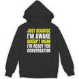 Just Because I'm Awake No Morning Person Introvert Witty Unisex Hoodie Just Because I'm Awake No Morning Person Introvert Witty Unisex Hoodie
