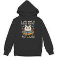 I Just Want To Read Books And Pet Cats Introvert Unisex Hoodie I Just Want To Read Books And Pet Cats Introvert Unisex Hoodie