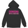 Latina Graduation Educated Latina Chingona With A Masters Unisex Hoodie