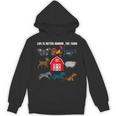 Life Is Better Around The Farm Nostalgia Trendy Unisex Hoodie Life Is Better Around The Farm Nostalgia Trendy Unisex Hoodie