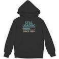 Still Loading Since 1999 Retro Tech Nostalgia Unisex Hoodie