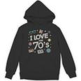 I Love The 70's Retro Nostalgia Unisex Hoodie