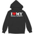 I Love My Social Anxiety Heart Humor Introvert Statement Unisex Hoodie