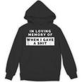 In Loving Memory Of When I Gave a Shit Carefree Unisex Hoodie