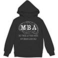 MBA Graduation These Letters Make My Brain Look Big Unisex Hoodie
