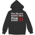 Well Meaning Elderly Man With A Poor Memory 2024 Unisex Hoodie