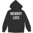 Memory Loss Unisex Hoodie