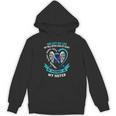 In Memory Of My Sister Suicide Awareness Prevention Memorial Unisex Hoodie