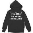 My Mom My Angel In Heaven In Loving Memory Of My Mom Unisex Hoodie