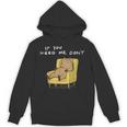 If You Need Me Don’t Introvert Capybara Sarcastic Unisex Hoodie