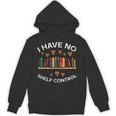 No Shelf Control Read Reading Book Librarian Men Women Kids Unisex Hoodie