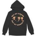 Not My Circus Not My Monkeys Monkey Lovers And Introverts Unisex Hoodie Not My Circus Not My Monkeys Monkey Lovers And Introverts Unisex Hoodie