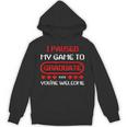 I Paused My Game To Graduate Graduation Unisex Hoodie