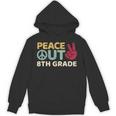 Peace Out 8th Grade Graduation Last Day Of School Unisex Hoodie