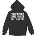 Some People Need Silence Not Advice Introvert Humor Unisex Hoodie