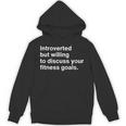 Personal Trainer Introverted Discuss Fitness Goals Unisex Hoodie Personal Trainer Introverted Discuss Fitness Goals Unisex Hoodie