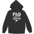 PhD Candidate Survivor PhD Graduation Unisex Hoodie