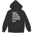 PHD Doctorate Phinished Doctoral Degree PHD Graduation Unisex Hoodie
