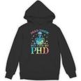 PhD Graduation Dead Inside But i Got My PhD Tie Dye Funny Unisex Hoodie
