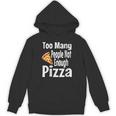 Pizza Lover Saying Introvert Anti Social Humor Foodie Unisex Hoodie