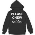 Please Chew Quieter Introvert Unisex Hoodie