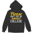 Please Don't Ask Me About College Graduation Tee T-Shirt Unisex Hoodie