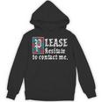 Please Hesitate To Contact Me Introvert Unisex Hoodie
