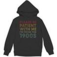 Please Be Patient With Me I'm From The 1900s Classic Vintage Unisex Hoodie