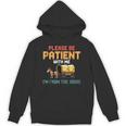 Please Be Patient With My I'm From The 1900s Old Retro Unisex Hoodie Please Be Patient With My I'm From The 1900s Old Retro Unisex Hoodie