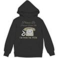 Please Be Patient With Me I'm From The 1900s Telephone Unisex Hoodie