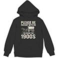 Please Be Patient I'm From The 1900s Vintage Old-Timer Unisex Hoodie