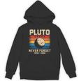 Pluto Never Forget Space Nostalgia Astronomy Humor Unisex Hoodie Pluto Never Forget Space Nostalgia Astronomy Humor Unisex Hoodie