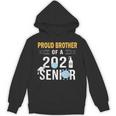Proud Brother Of a 2021 Senior Shirt Graduation Unisex Hoodie