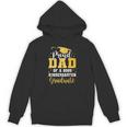 Proud Dad Of A Class 2025 Kindergarten Graduate Graduation Unisex Hoodie