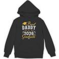 Proud Daddy Of a Class Of 2026 Graduate For Graduation Unisex Hoodie