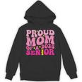 Proud Mom Of a 2025 Graduate Class Senior Graduation Mother Unisex Hoodie