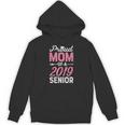 Proud Mom Of A Class 2019 SeniorShirt Graduation Unisex Hoodie