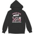 Proud Mom Of Two 2019 Graduates Twin Mama Mother Graduation Unisex Hoodie